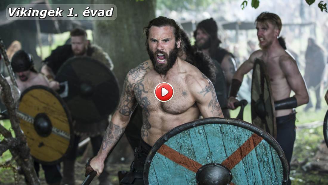 Vikingek 1. évad online sorozat összes része